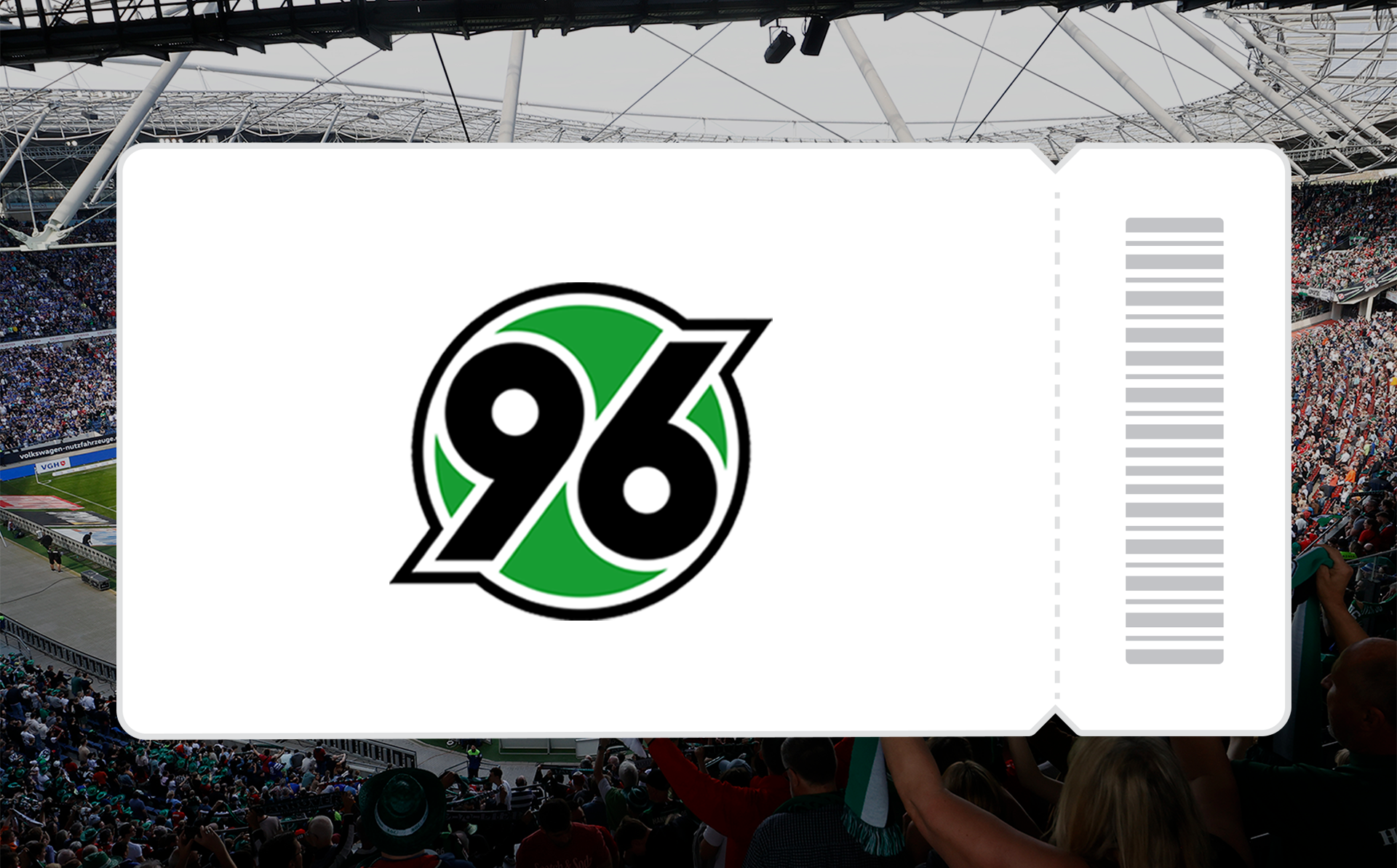 Möbel Staude Creative Club Hannover 96 - VIP-Dauerkarte Saison 2025/26 am 01.07.2025 - VIP-Ticket Uncategorized online kaufen Möbel Staude Creative Club Hannover 96 - VIP-Dauerkarte Saison 2025/26 am 01.07.2025 - VIP-Ticket Uncategorized online kaufen